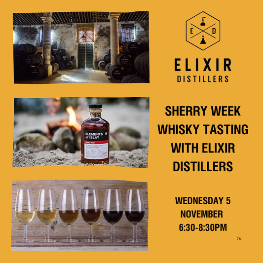 Sherry Week Whisky Tasting with Elixir Distillers