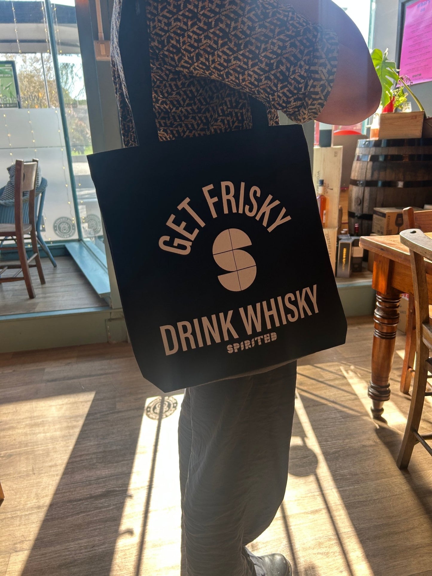 Get Frisky Drink Whisky Tote Bag - Spirited