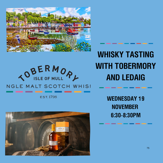 Whisky Tasting with Tobermory and Ledaig