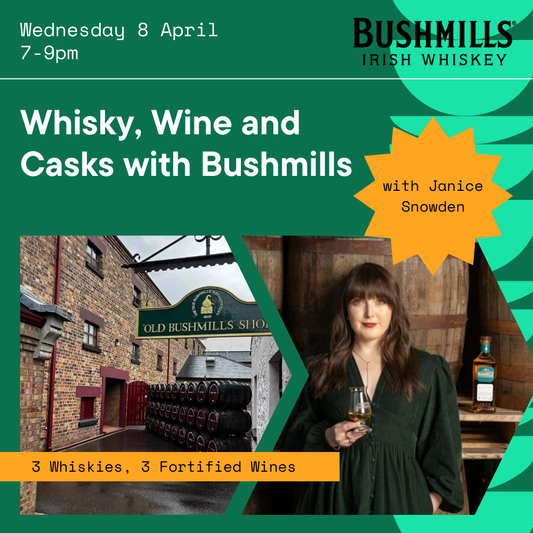 Whisky, Wine and Casks with Bushmills