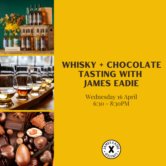 Easter Chocolate and Whisky with James Eadie