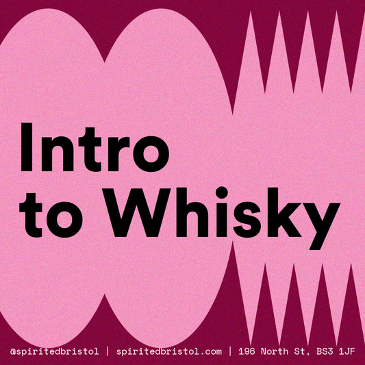 Introduction to Whisky Tasting - Spirited